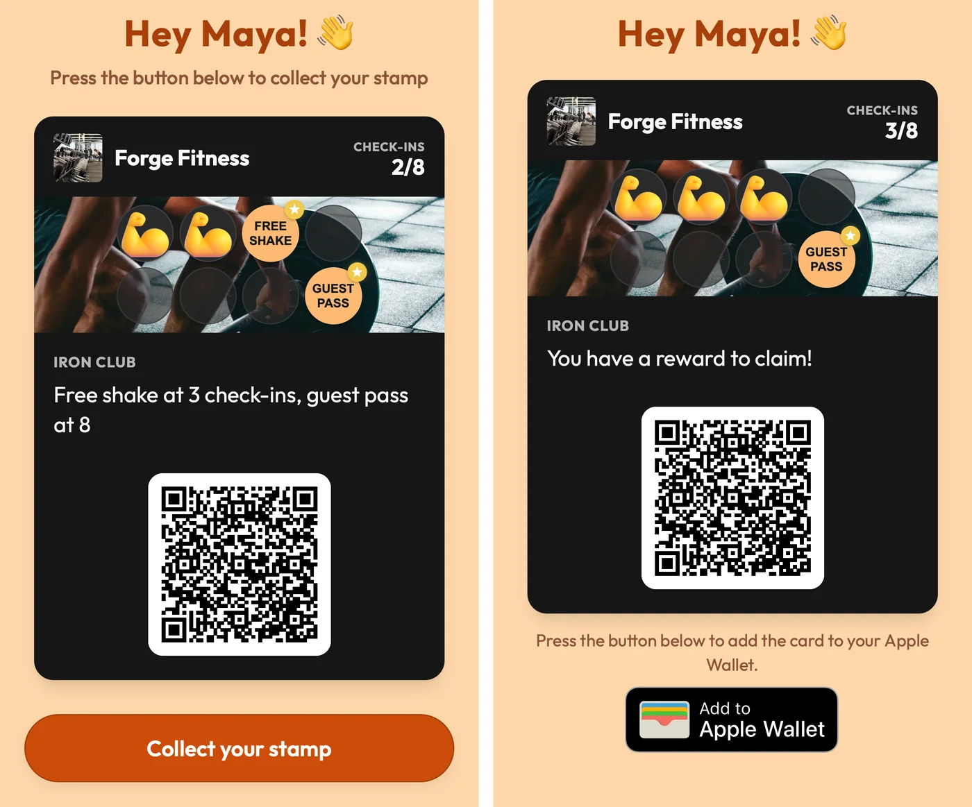 Two phone screens after scanning the gym kiosk: on the left, Hey Maya, the Forge Fitness card at 2 of 8 check-ins with Free shake on the 3rd stamp and Guest pass on the 8th, and a Collect your stamp button; on the right, the card at 3 of 8 saying You have a reward to claim, with an Add to Apple Wallet button