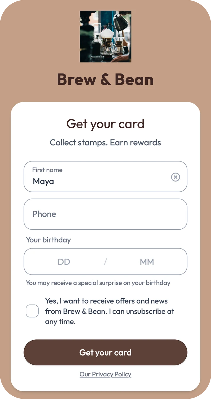 The Brew & Bean sign-up form with an extra Phone field under the first name, shown without an asterisk because it is optional, followed by the optional birthday box, the unticked offers box and the Get your card button