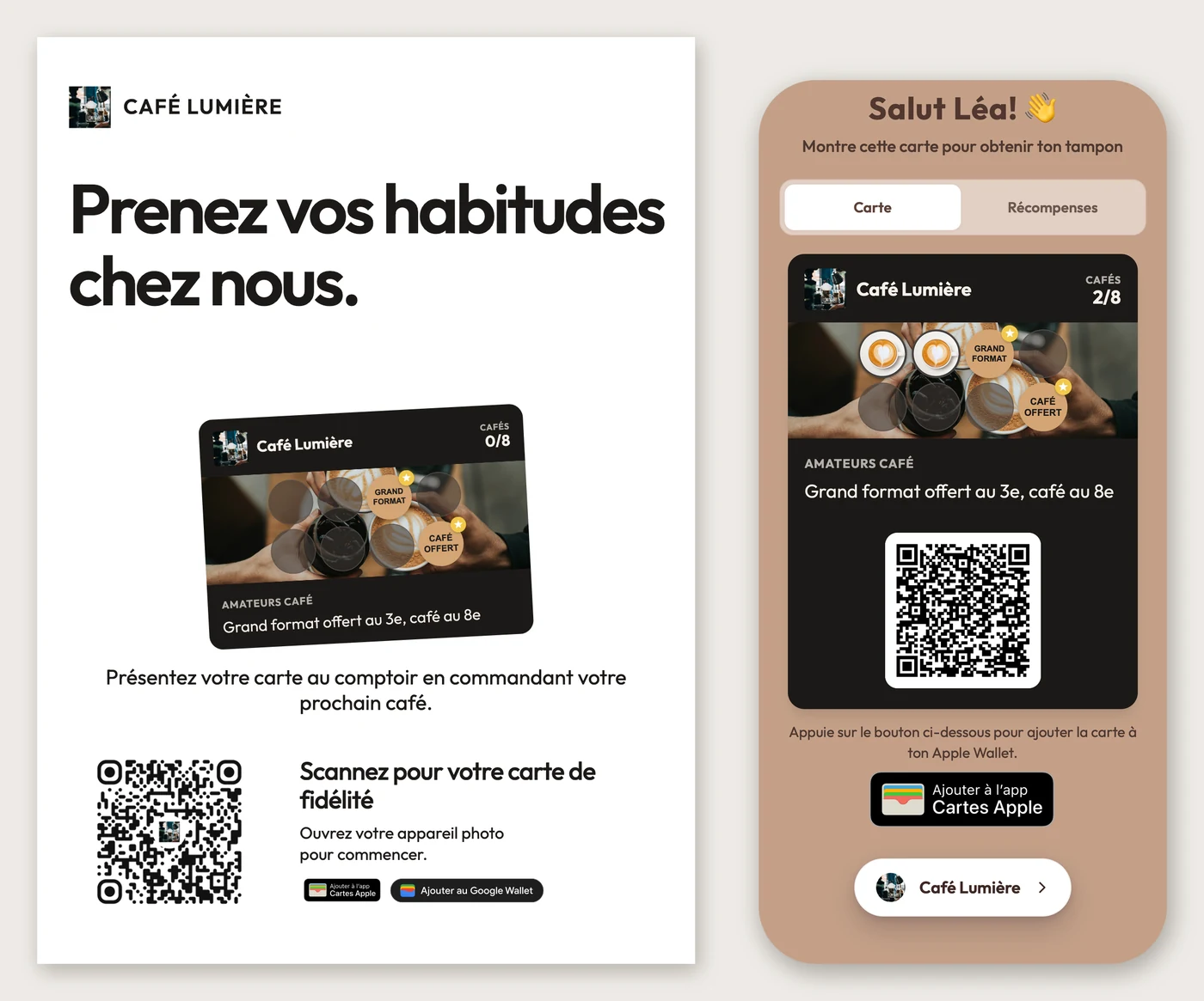 La même carte de fidélité de Café Lumière deux fois, à la même échelle : à gauche, une carte de comptoir A6 titrée « Prenez vos habitudes chez nous. », avec la carte à 0 tampon sur 8 et un QR code sous « Scannez pour votre carte de fidélité » ; à droite, un écran de téléphone qui affiche la carte à 2 cafés sur 8, avec GRAND FORMAT au 3e tampon et CAFÉ OFFERT au 8e