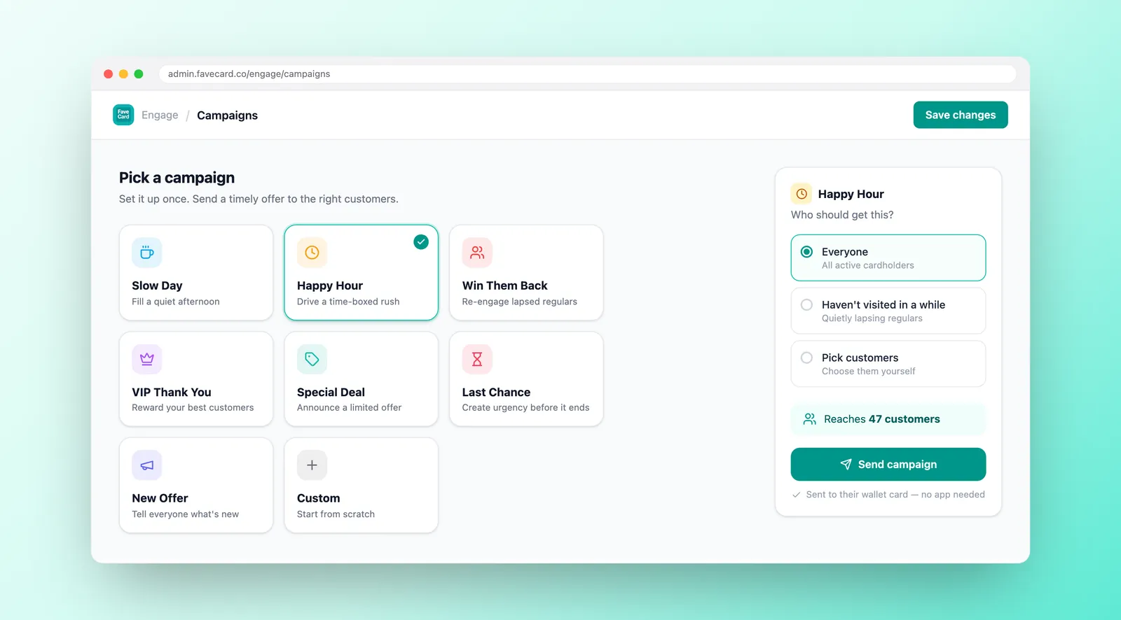 FaveCard Campaigns dashboard: ready-made templates (Slow Day, Happy Hour, Win Them Back, VIP Thank You and more) with an audience picker and a reach preview before sending